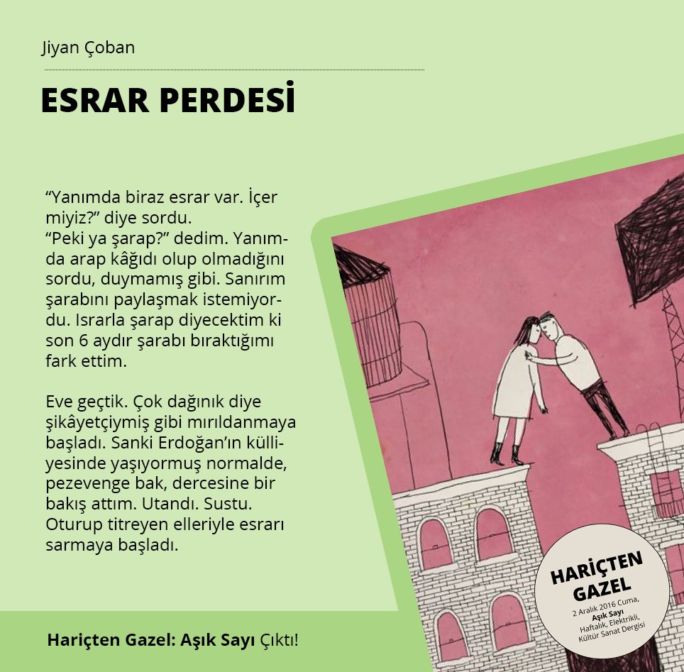 "Sanırım şarabını paylaşmak istemiyordu. Israrla şarap diyecektim ki son 6 aydır şarabı bıraktığımı fark ettim." #JiyanÇoban #HariçtenGazel