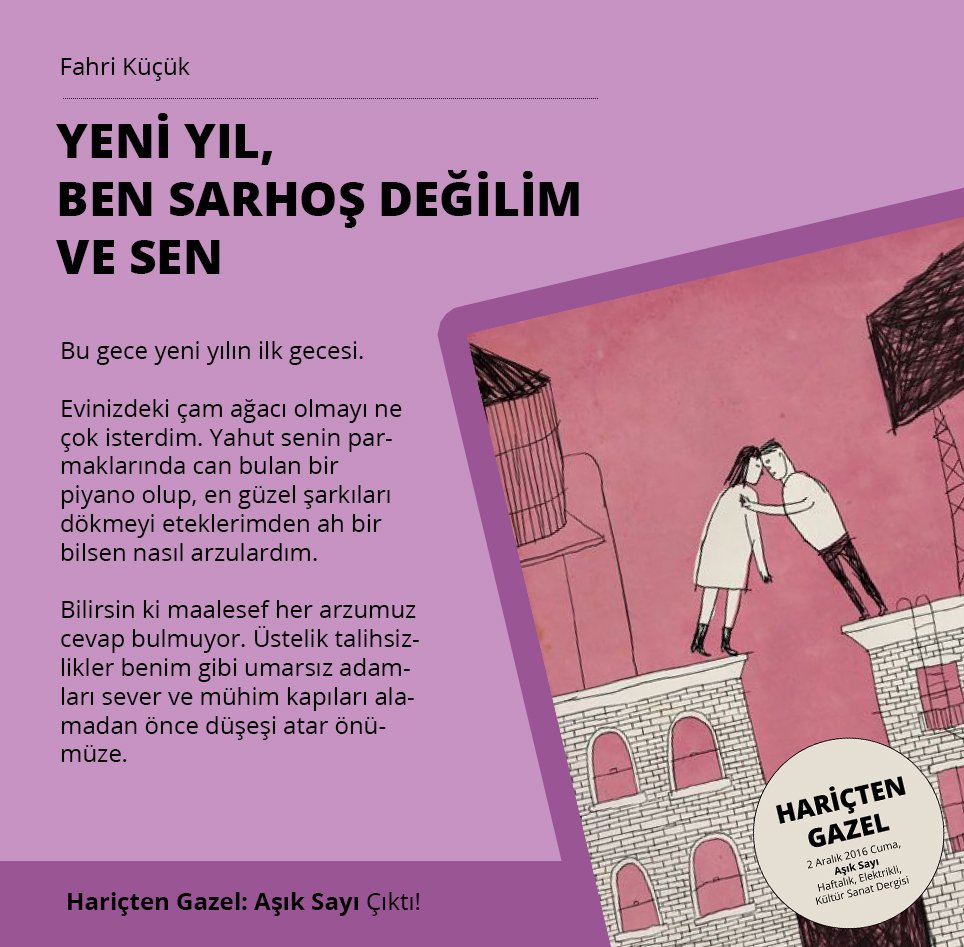 "Talihsizlikler benim gibi umarsız adamları sever ve mühim kapıları alamadan önce düşeşi atar önümüze." #FahriKüçük #HariçtenGazel