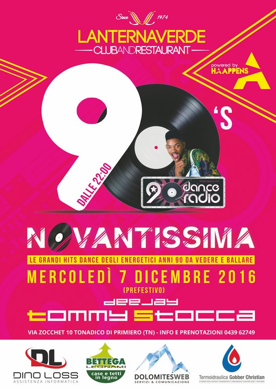 Mercoledì 7/12 ore 22: Novantissima @ Lanterna Verde Club &amp; Restaurant - Tonadico di Primiero (TN)