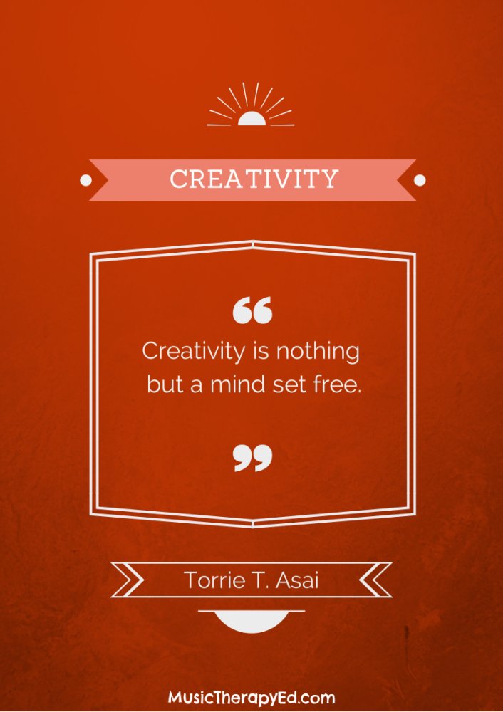MusicTherapyEd's tweet photo. Creativity is nothing but a mind set free. https://t.co/KmM7p6w3L4