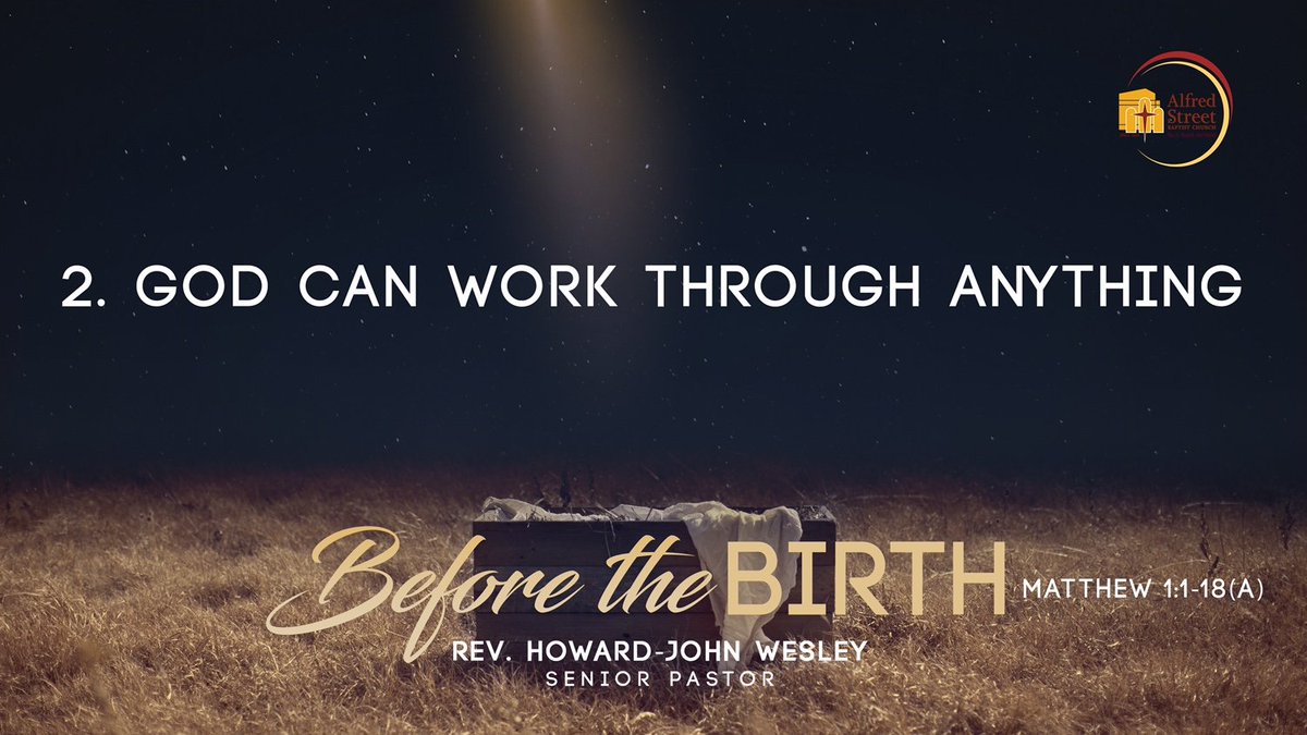 AlfredStreetBC's tweet photo. God can work through ANYTHING.
Before the Birth Matthew 1:1-18 (a)
#ASBCnotes #ASBCsermonnotes #ASBCworship #ASBCpraise #worship .@PastorHJW https://t.co/x88z9J5eRg