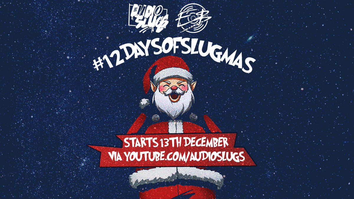 AUDIOSLUGS's tweet photo. #12DAYSOFSLUGMAS #EBRECORDS STARTS 13.12.2016 via https://t.co/fdf1XTUANo https://t.co/5eeXqdkVIx