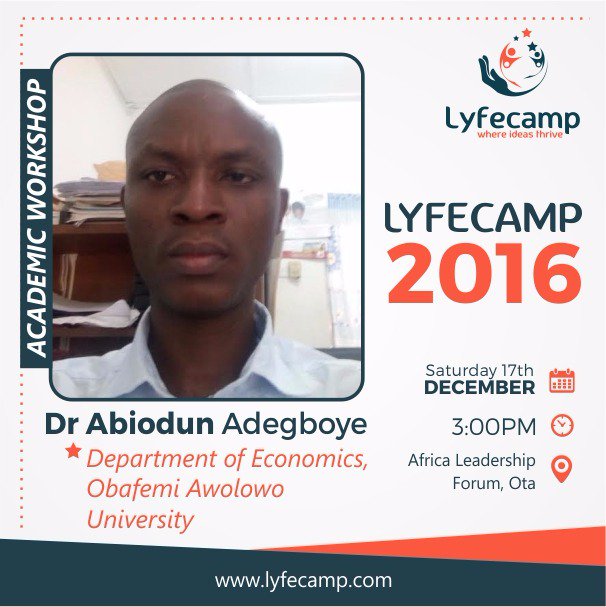 lyfecamp's tweet photo. #LYFECamp 2016 will feature Academic Workshop! It will be handled by Dr. Abiodun Adegboye from the Department of Economics, OAU. Stay tuned! https://t.co/erqv8hXgOd