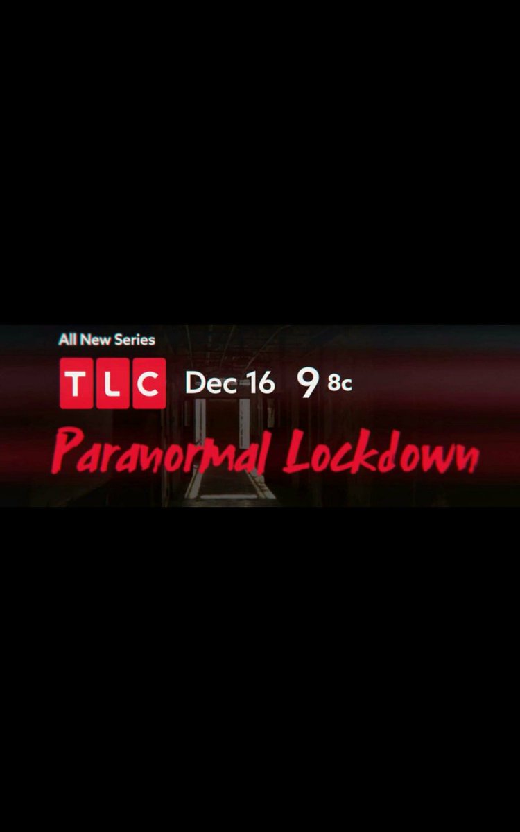 Paranormal1177's tweet photo. I hope everyone can't wait until #ParanormalLockdown starts! Dec.16 9pm ET on TLC https://t.co/dZlRwDtLFc