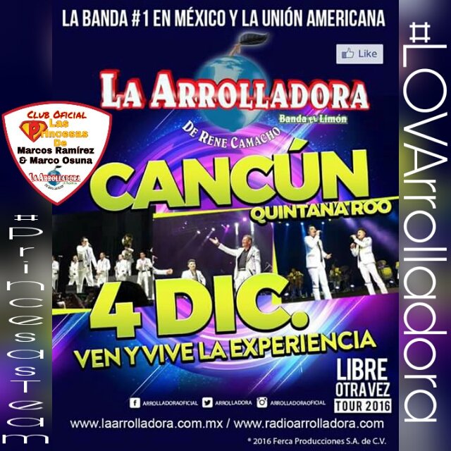 Deisyabl's tweet photo. Hoy gozará Cancún los éxitos de la gira #LibreOtraVez no te quedes fuera @Arrolladora @MIGUELCOBAS @princesasMRyMO @marcos_abl @Maiconite https://t.co/slng6yEUyv