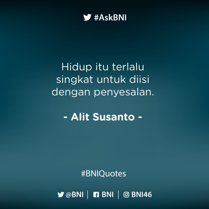 Masa lalu hanya ada untuk diambil hikmah dan pelajarannya, bukan untuk menjadi penyesalan &amp; menghalangi masa depan. Happy Monday! #BNIQuotes