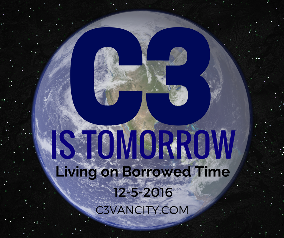 c3vancity's tweet photo. In less than 24 hours, C3 will be happening! Registration is closing tonight so this is your final chance to sign up!
#LivingonBorrowedTime https://t.co/RYGNxOxKzC