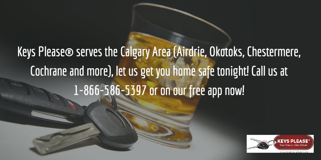 Keys Please serves the #Calgary area, let us get you home safe tonight! #YYC #Airdrie #Okotoks #Chestermere #Cochrane #dontdrinkanddrive