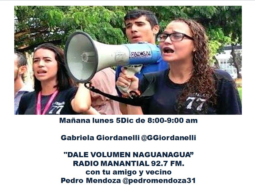 JuanTortolero's tweet photo. Recuerda lunes 5Dic de 8-9 am  
@GGiordanelli en 
"DALE VOLUMEN NAGUANAGUA/RADIO MANANTIAL 92.7 FM."  
con tu amigo y vecino @pedromendoza31 https://t.co/pZEZE3qG5C