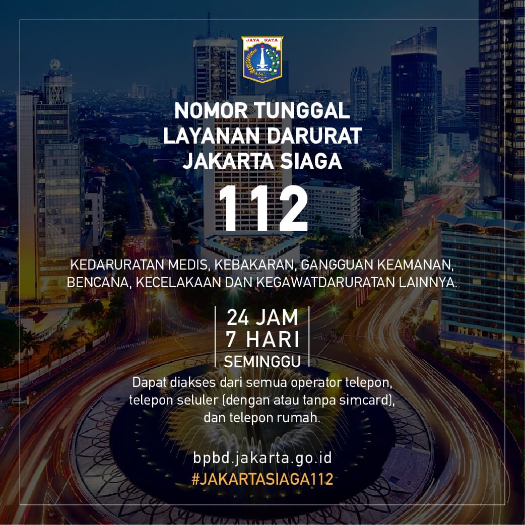 DKIJakarta's tweet photo. Hubungi nomor tunggal 112 untuk layanan kedaruratan yang lebih cepat di Jakarta. #JakartaSiaga112 https://t.co/i7wDSfSKuA