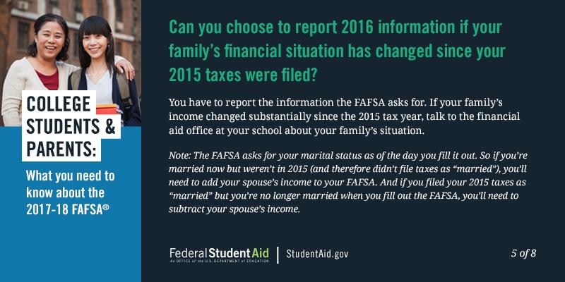 FAFSA's tweet image. The 2017–18 FAFSA asks for 2015 tax info (NOT 2016). If your financial situation has changed since 2015, read below.