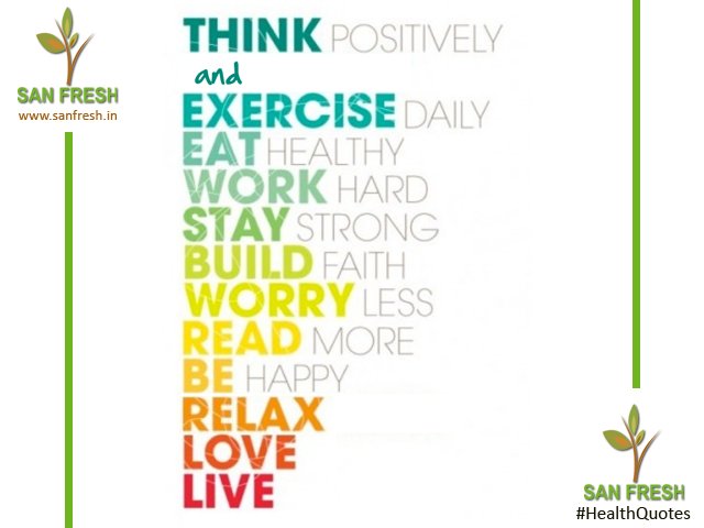 sanfreshin's tweet photo. Think Positive, Exercise Daily, Stay Strong, Be Happy, Relax, Love, Live! #HealthQuotes #SanFreshFoodFamily https://t.co/rE4k30Lxvc