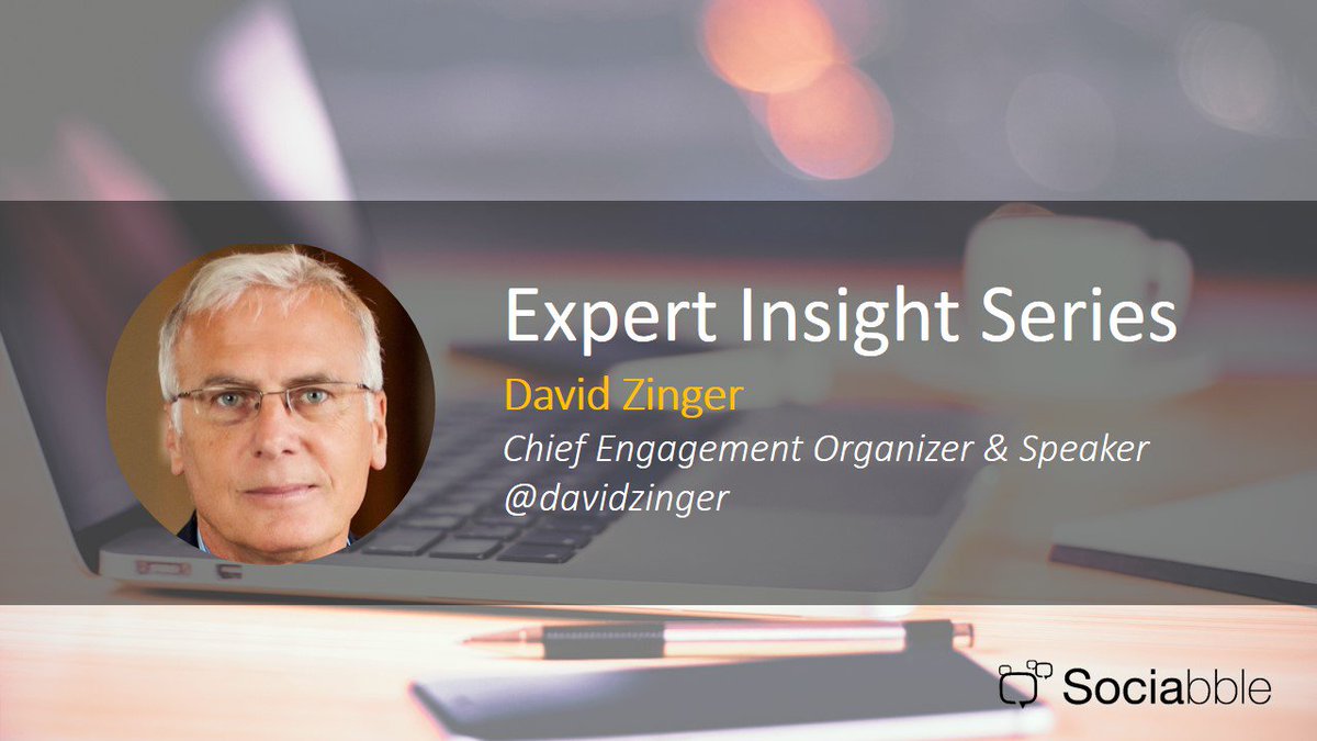Sociabble's tweet photo. This week on our Expert Insight Series, #EmployeeEngagement expert @davidzinger shares his industry insights: https://t.co/bhxMZkH61C https://t.co/Vy1C0jvb4J