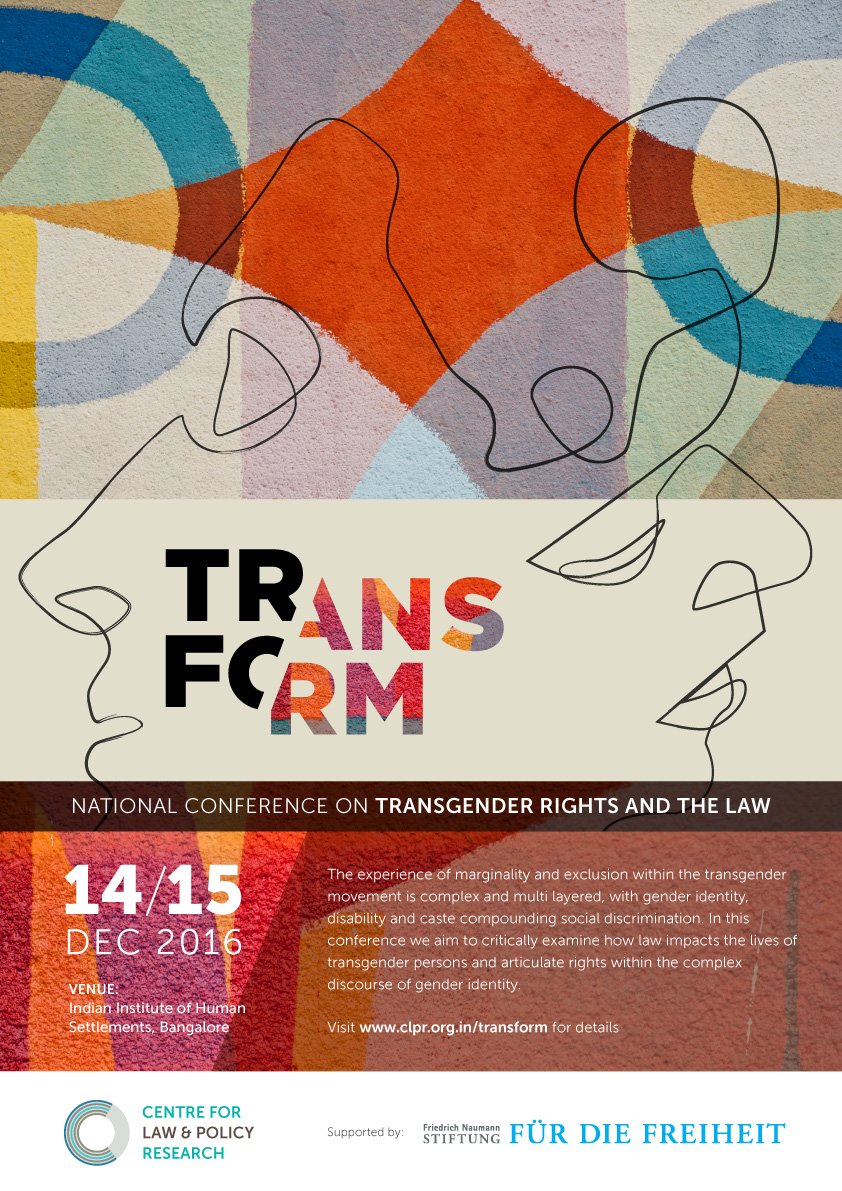 CLPRtrust's tweet photo. CLPR invites you to #TransForm2016 to explore how to end injustice against transgender communities #BanoNayiSoch #orangetheworld https://t.co/n46sK5Pc4r