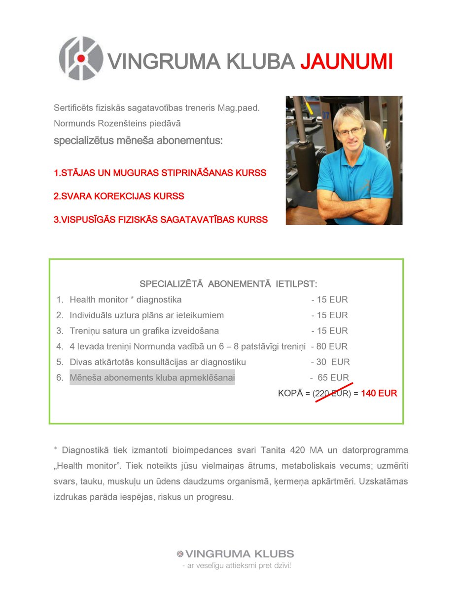 Vai vēlies atbrīvoties no liekā svara, nostiprināt ķermeni, iegūt skaistu stāju? Vingruma klubam ir piedāvājums - specializētie abonementi!