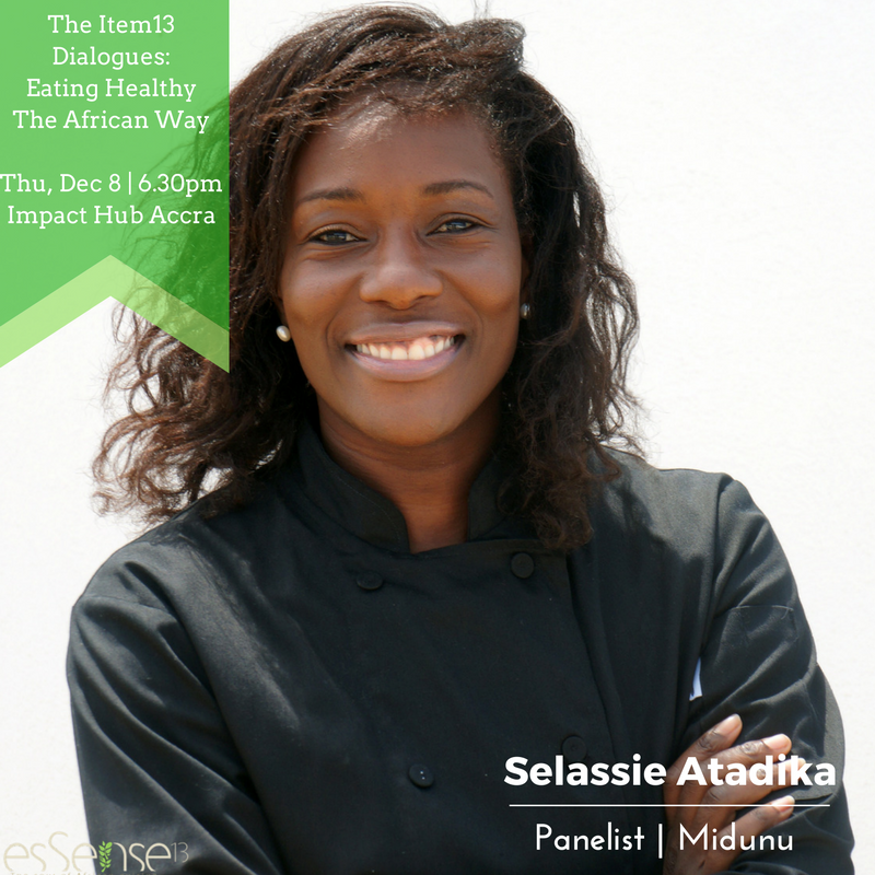essense_13's tweet photo. We are honored to have Chef Selassie Atadika, of @midunu join us this Thursday for our #Item13Dialogues. 6.30pm, at @ImpactHubAccra https://t.co/IieiGZ4mHu