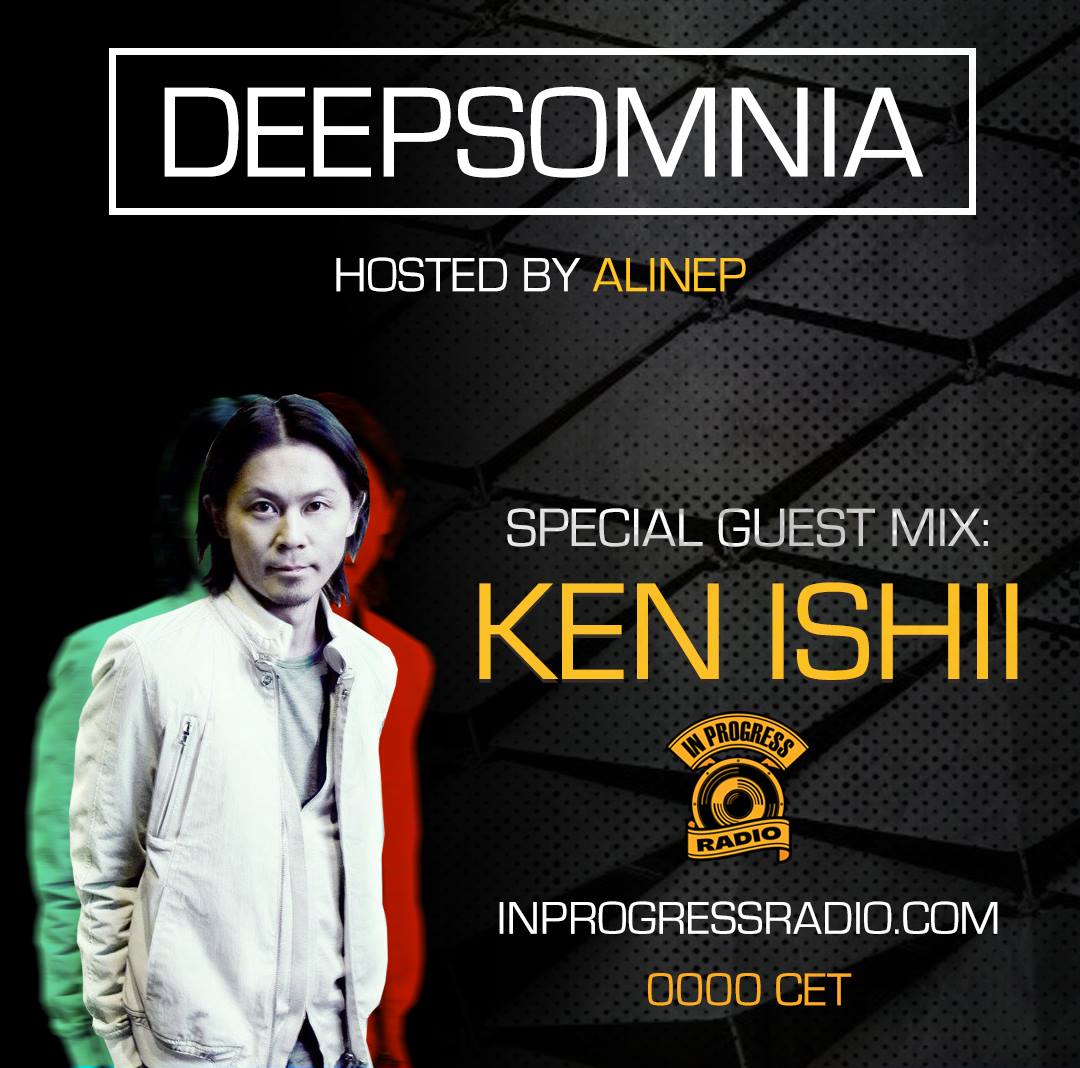 alinepmusic's tweet photo. We got you @KenIshii_Techno for tonight's episode. please tune in to #Deepsomnia at @inprogressradio 0000 CET. TY :) #techno #tuneinapp https://t.co/1UMNLJrB4u