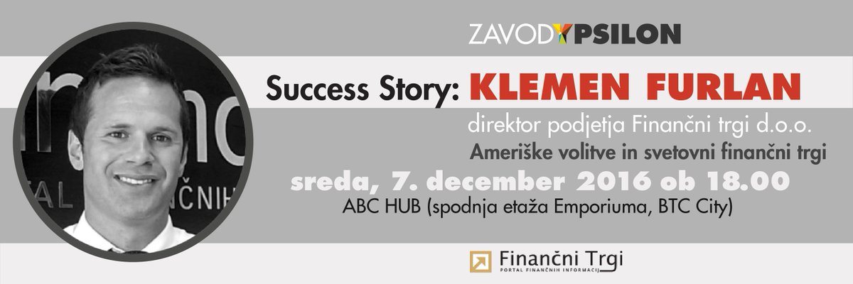 ZavodYpsilon's tweet image. Spremenjena lokacija Success Story s Klemenom Furlanom: namesto v Kavarno NUK, pridi v @hub_abc. #Finance #Elections2016 #Trump #trumpwins