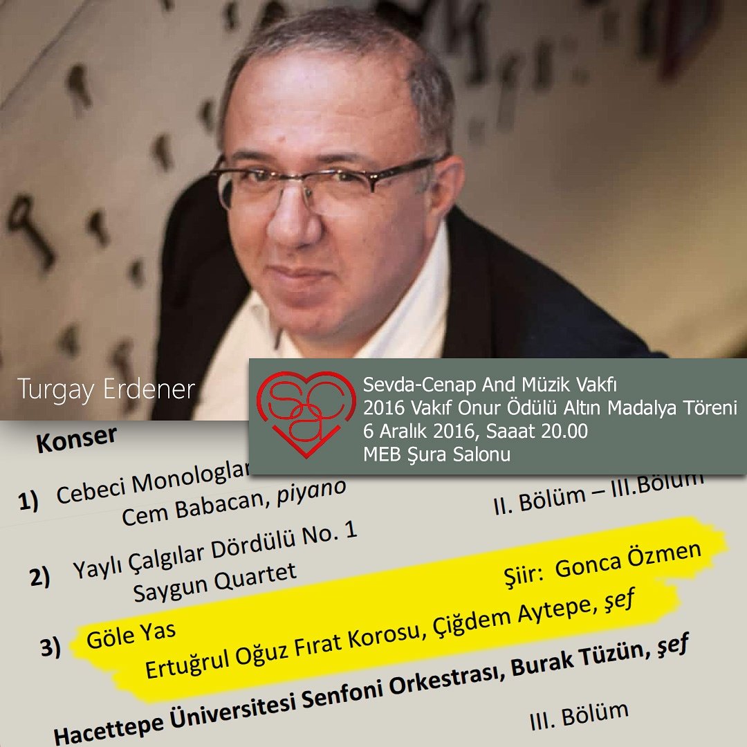 Turgay Erdener hocamızın eserini, kendisine SCA Müzik Vakfı Onur Ödülü Altın Madalyasının sunulacağı törende  seslendirmek mutluluk verici.