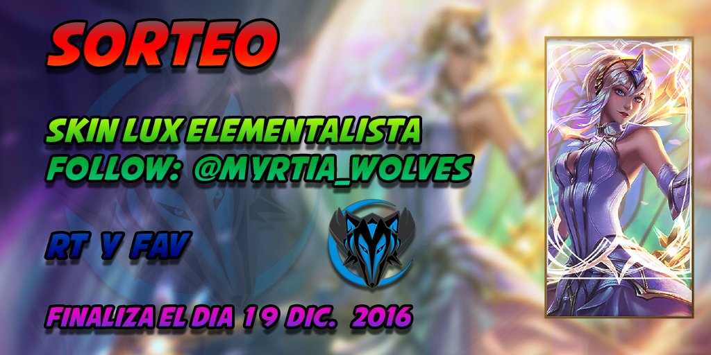 Myrtia_Wolves's tweet photo. SORTEO!!
Skin Lux Elementalista.

> Rt + Fav al Tweet.

> Follow: @Myrtia_Wolves 

Finaliza 19/12 https://t.co/IEFp8rtpWP