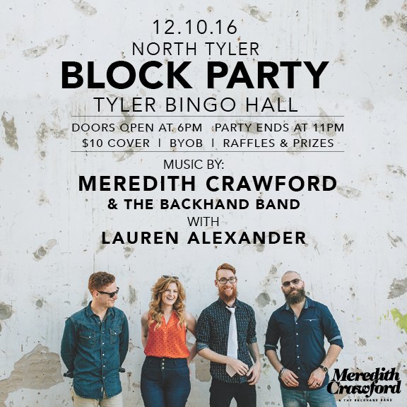 TheBackHandBand's tweet photo. We will be playing the North Tyler Block Party with @LaurenAmusic! Dec 10th Doors at 6:00pm $10 per tickets BYOB #TylerTX #LiveMusic https://t.co/xK0CTGEcP3