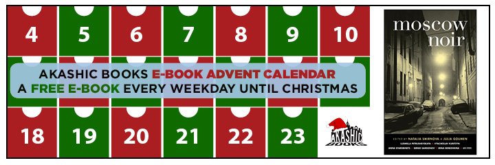 #CelebrateEbooks with Akashic's E-Book Advent calendar! Today only, get MOSCOW NOIR for free!

Details and links: ow.ly/Pc6j306PvRs