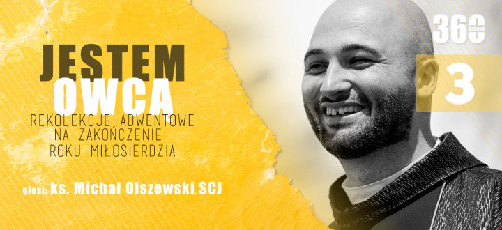 profetopl's tweet image. III odc. Jestem owcą #Adwent - głosi @michal_scj 360 Sekund #Rekolekcje #profeto #owca #słowo Zobacz bit.ly/2gZyNxQ