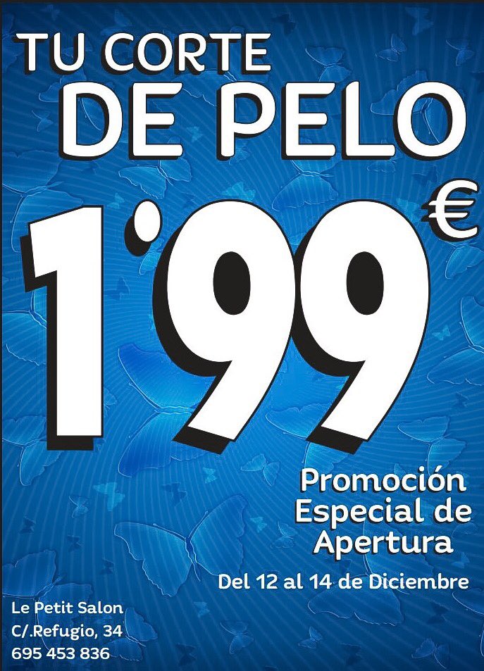 lepetitsalonn's tweet photo. PROMOCIÓN ESPECIAL:De lunes 12/12 hasta el  14/12 disfruta de nuestro espectacular "corte a 1'99 €".Como lo lees! Tu corte a 1'99€ https://t.co/TMsObCgclC
