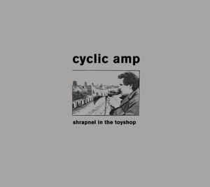 sidelinemag's tweet photo. Cyclic Amp – Shrapnel In The Toyshop (DCD Album – Final Muzik) - https://t.co/TyowCBtn3s - #CyclicAmp #Punk #UK https://t.co/4cDGBk58Pv