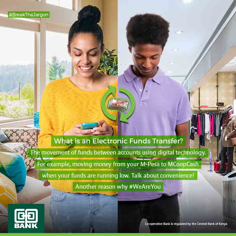 Coopbankenya's tweet image. Good morning! Let us #BreakTheJargon! What is an Electronic Funds Transfer?