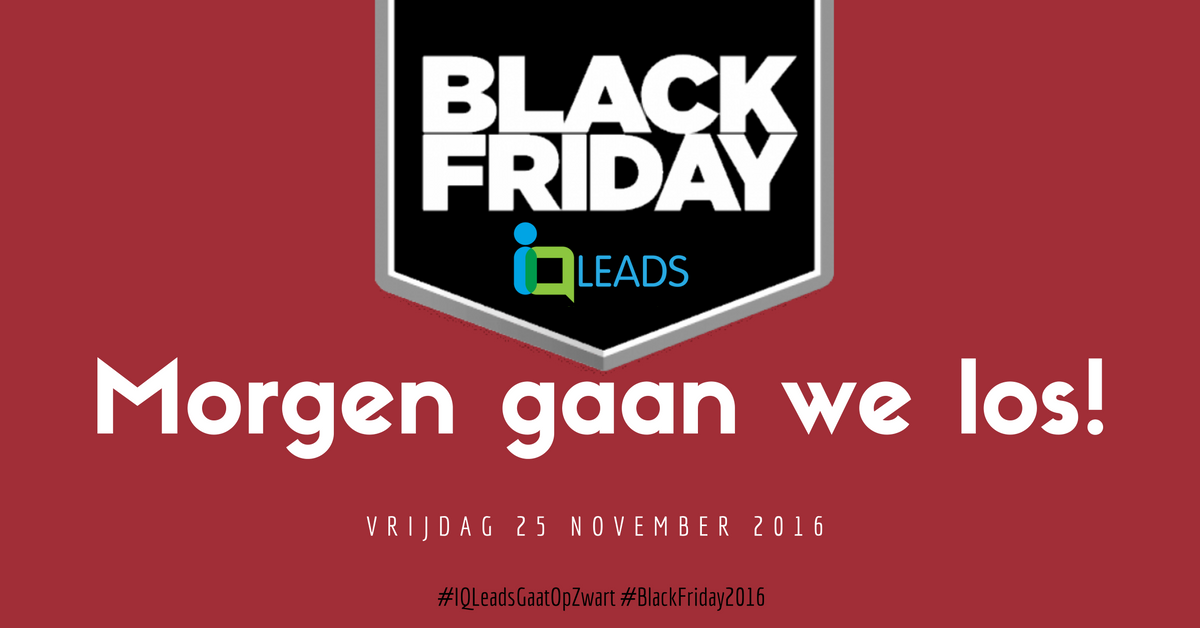 IQLeads's tweet photo. Nog 1 nachtje slapen... https://t.co/pfVtl5Qqdf 
#BlackFriday2016 #IQLeadsGaatOpZwart https://t.co/CsIvVGMd9b