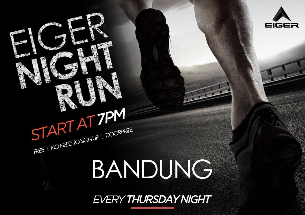 eigeradventure's tweet photo. Wargi #Bandung, jangan lewatkan #EigerNightRun @eas_smtr23 jam 7 malam nanti!! https://t.co/cQwS5Ad7ik