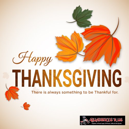 quadbikesrus's tweet photo. Thank you for today and tommorrow always! Happy Thanks Giving. #thursdaythoughts #thanksgivingthursday https://t.co/wZY7T4KqJG