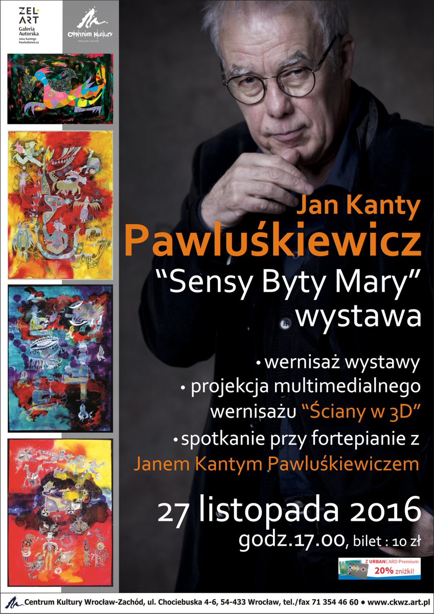 CKWZ_'s tweet photo. Już w niedzielę 27 listopada 2016 o godz.17.00 wernisaż wystawy "Sensy Byty Mary" autorstwa Jana Kantego Pawluśkiewicza w @CKWroclawZachod https://t.co/2q78iI2TGD