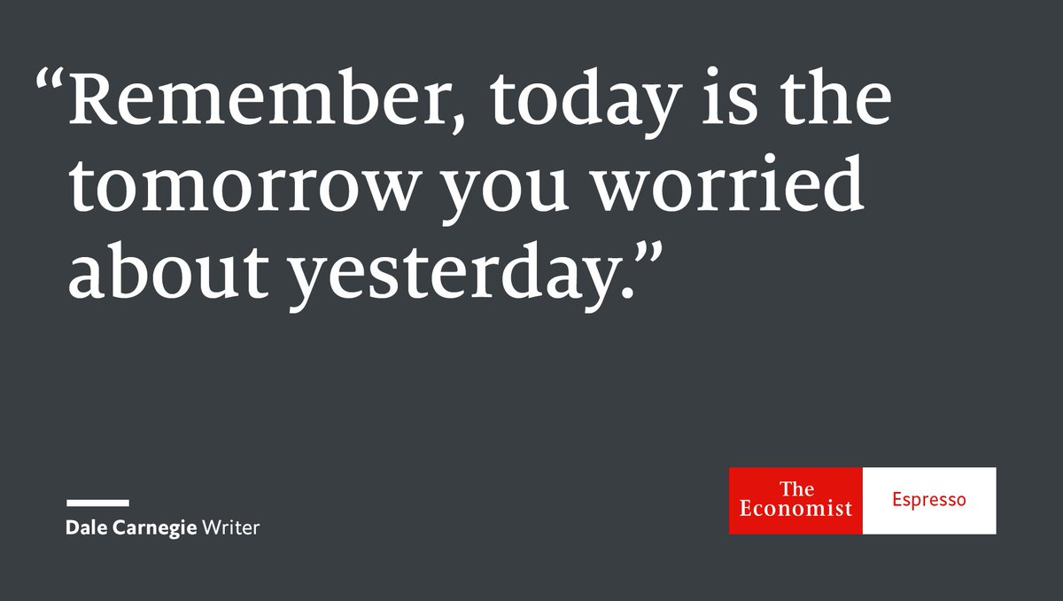 TheEconomist's tweet image. Our quote of the day is from the American writer Dale Carnegie