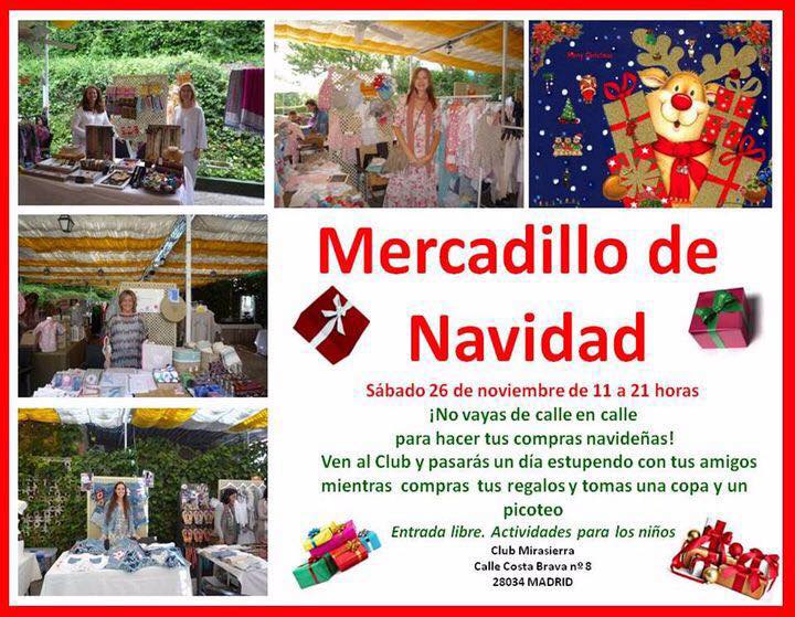 Este sábado 26 de noviembre de 11:00 a 21:00 no te pierdas el mercadillo de navidad del <a href="/clubmirasierra/">Club Mirasierra</a>. Habra actividades para niños