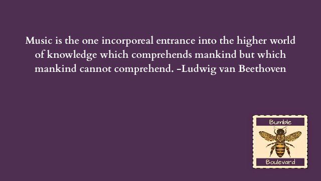 BumbleBoulevard's tweet photo. #Music is the one #incorporeal #entrance into the #higher #world of #knowledge #LudwigvanBeethoven 

#Musician https://t.co/JhJjvsVoha