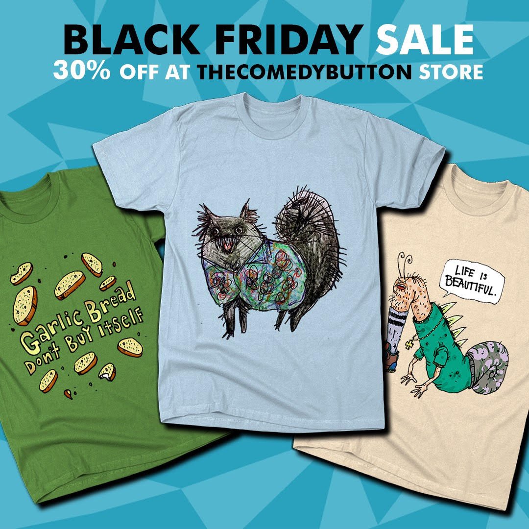 TheComedyButton's tweet image. Are you sick and tired of having a cold, nude torso? Well, great news: ALL OUR SHIRTS ARE ON SALE!

shareasale.com/r.cfm?B=%20893…