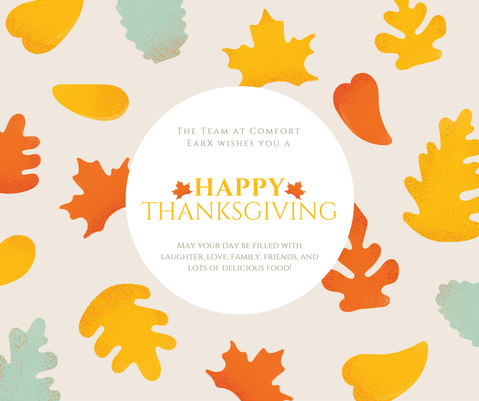 comfortear's tweet photo. Happy Thanksgiving from the team at Comfort Earx! https://t.co/mCTYu1GWEd