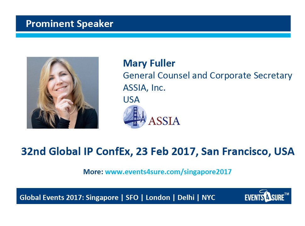 events4sure's tweet photo. Mary Fuller, General Counsel and Corporate Secretary, ASSIA, Inc., USA joining our 32nd #GlobalIPConfEx San Francisco, USA on 23 Feb 2017 https://t.co/BU3sE1Oleu
