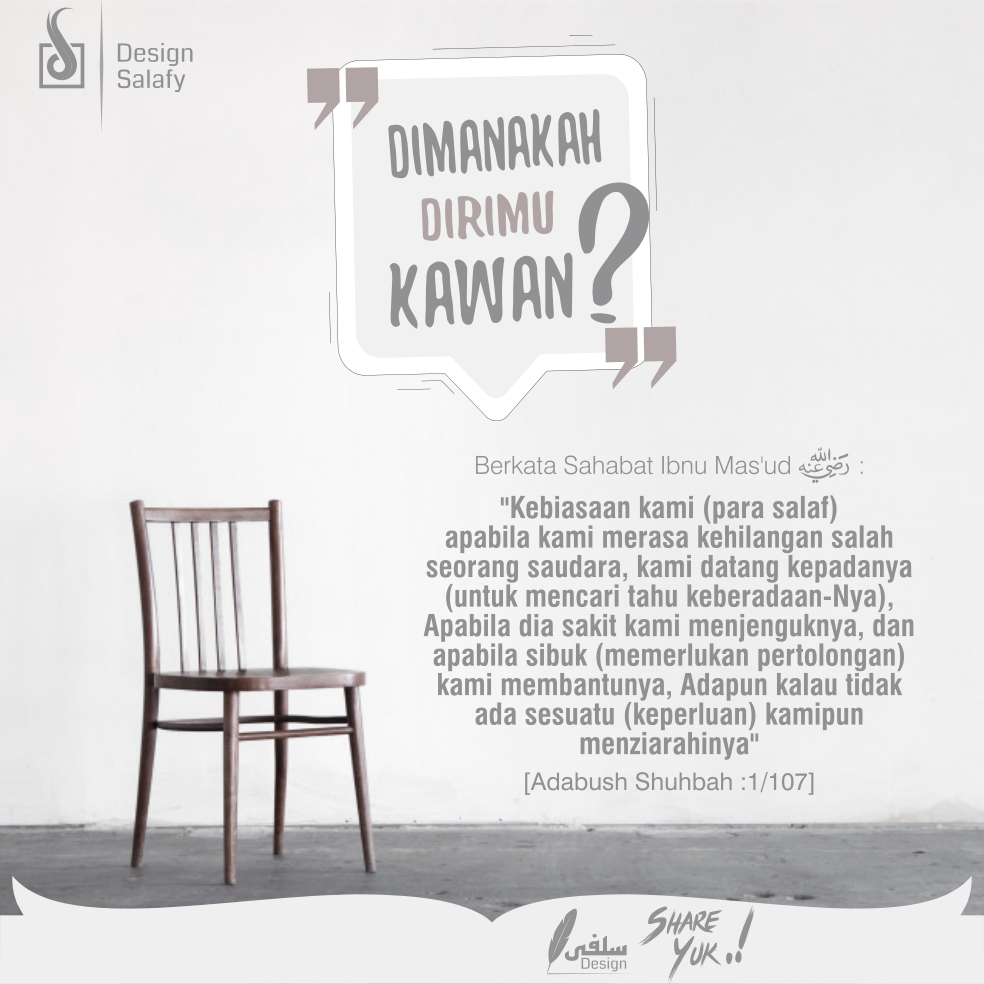 designsalafy's tweet photo. Dimanakah Dirimu Kawan?
 #designsalafy #manhajsalaf #design #salafy #manhaj #salaf #sunnah #dakwahsunnah #adab #dimanakah #teman #sahabat https://t.co/TbuJOwU6wt