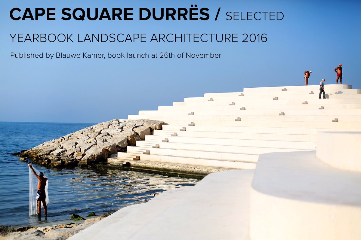Saturday Yearbook Landscape Architecture 16 will be launched. Cape Square Durrës designed by BOOM is in it. #EdiRama #Durrës <a href="/AlbanianCoast/">Albanian Coast</a>