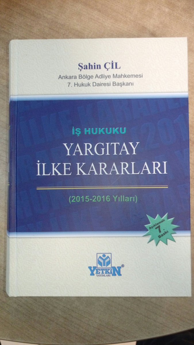 Şahin çil'in beklenen iş hukuku Yargıtay ilke kararları (2015-2016 yılları) isimli kitabı yayın evimizden çıkmış olup satışa sunulmuştur