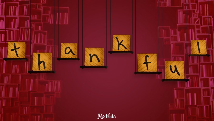 Who are you thankful for? We want to know! #HappyThanksgiving #MatildaBroadway