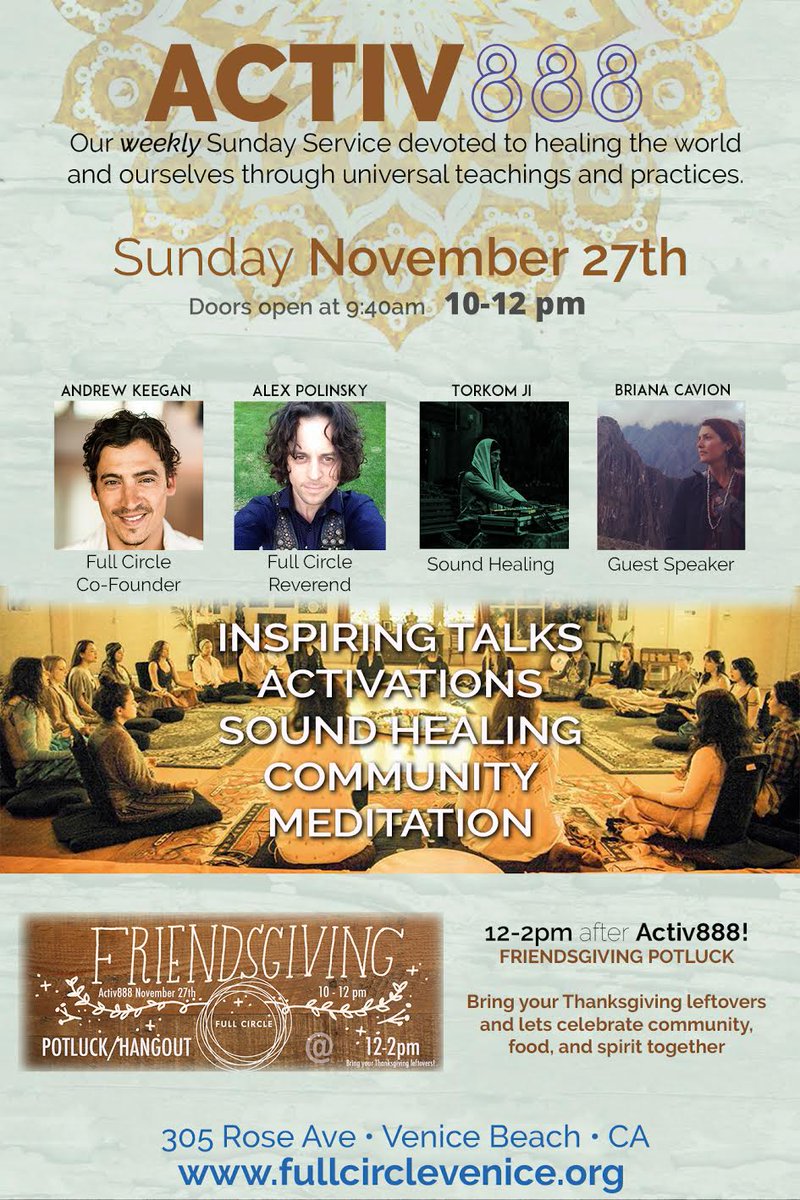 Join us this Sunday for #ACTIV888 followed by #Friendsgiving! 10am-2pm at #FullCircleVenice facebook.com/events/6785010…