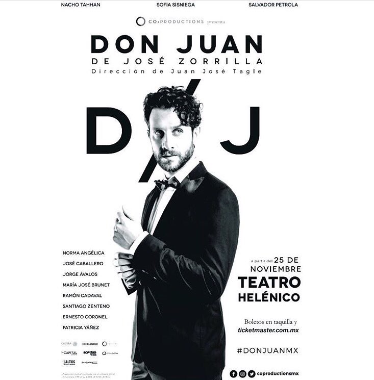 Hoy se estrena la obra #DonJuanMx en el #TeatroHelénico ¿ya compraste tus boletos?