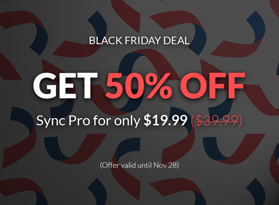ResilioInc's tweet image. Black Friday Sale - 50% off on Sync Pro resilio.com/buy/pro/?x-dis… #BlackFriday #ResilioSync #btsync