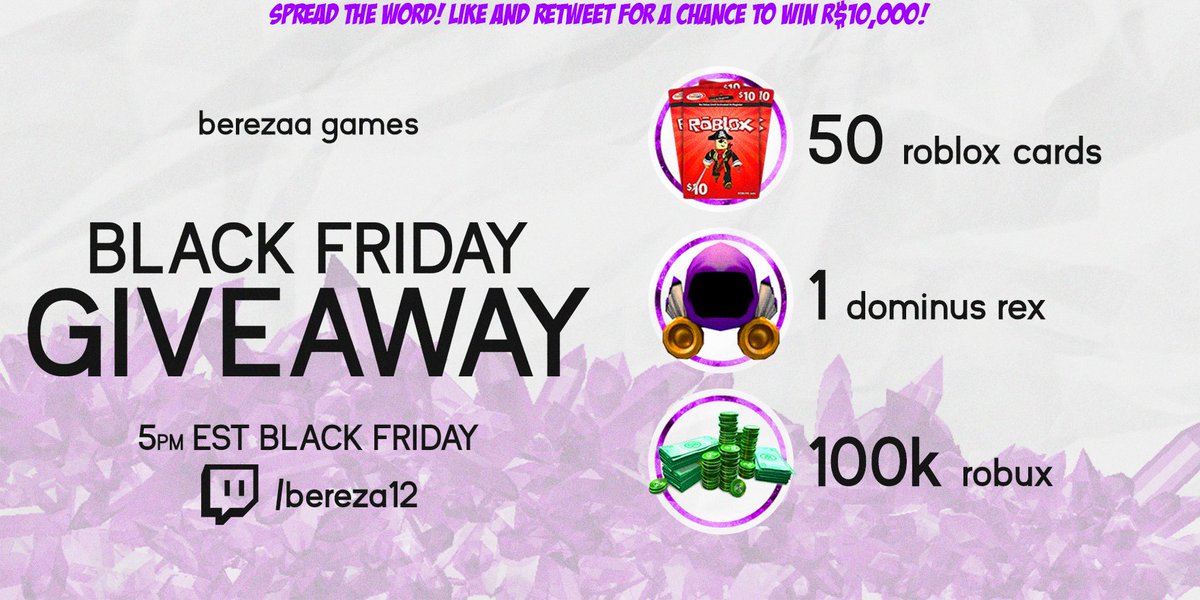 Andrew Bereza On Twitter Spread The Word The Berezaa Games Black Friday Giveaway Starts Tomorrow At 5pm Est On Https T Co 2hqxjcxdbw Rt For A Shot At R 10 000 Https T Co 55atji6xwu - robux giveaway twitch