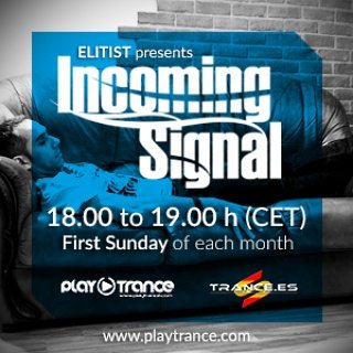 elitistdj's tweet photo. Next week, 2nd edition of #IncomingSignal. 1h with the best of #trance & #progressive #music Don't forget it! @PlayTranceRadio @trance_es https://t.co/KoFHK8jqbE