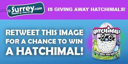 Surrey.com is giving away a #Hatchimal this holiday season! RT this post by December 12 to be entered for your chance to win!